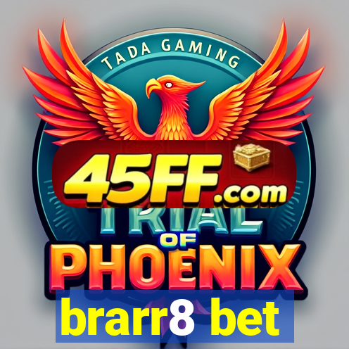 brarr8 bet